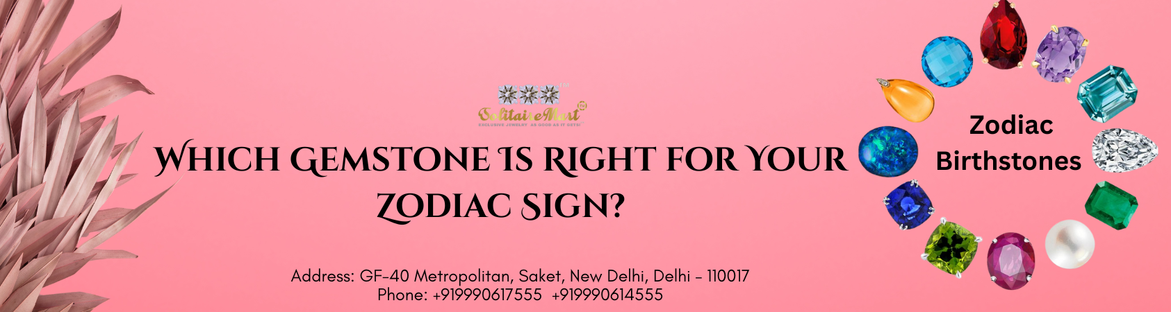 Which Gemstone Is Right for Your Zodiac Sign?